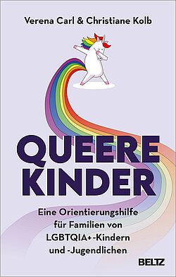 Buch-Cover "Queere Kinder", Großer Schriftzug und ein Einhorn mit einem langen Regenbogenschwanz